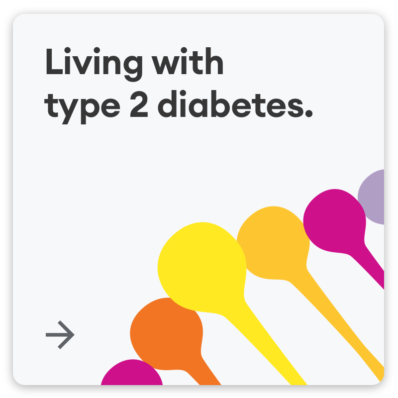 Living with type 2 diabetes
